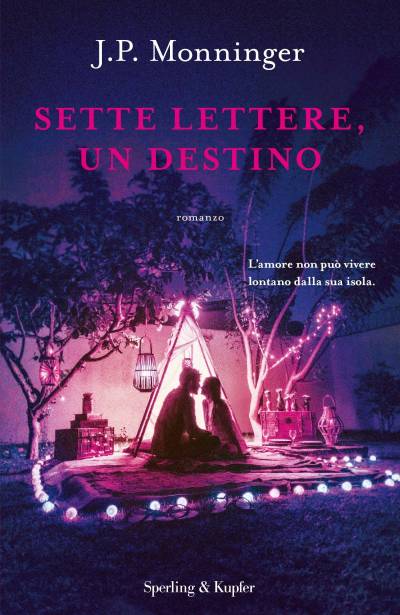 J. P. Monninger Sette lettere, un destino - copertina