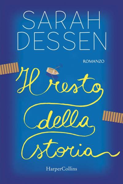 Sarah Dessen Il resto della storia - copertina