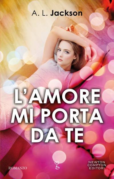 trama del libro L'amore mi porta da te