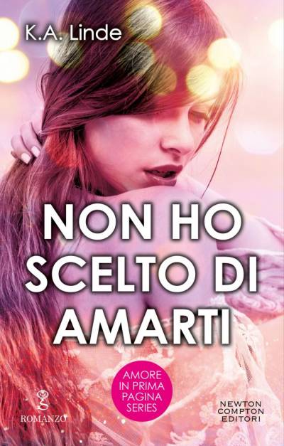 K.A. Linde Non ho scelto di amarti - copertina