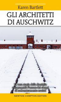 Karen Bartlett Gli architetti di Aushwitz - copertina