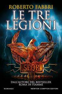 trama del libro Le tre legioni