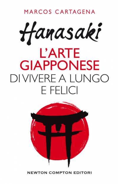 trama del libro Hanasaki. l'arte giapponese di vivere a lungo e felici