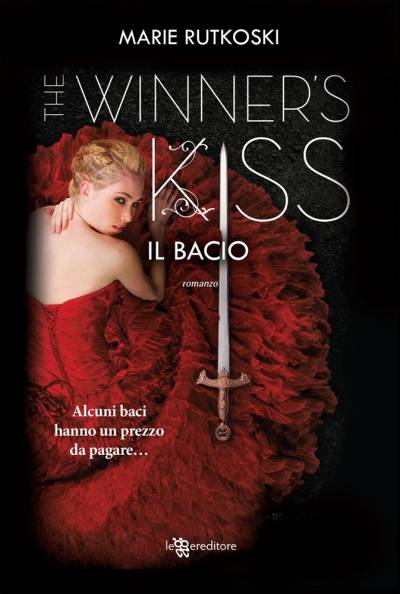 trama del libro Il bacio. The winner's kiss