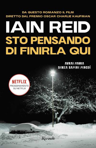 Iain Reid Sto pensando di finirla qui - recensione