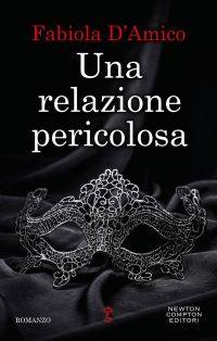 trama del libro Una relazione pericolosa
