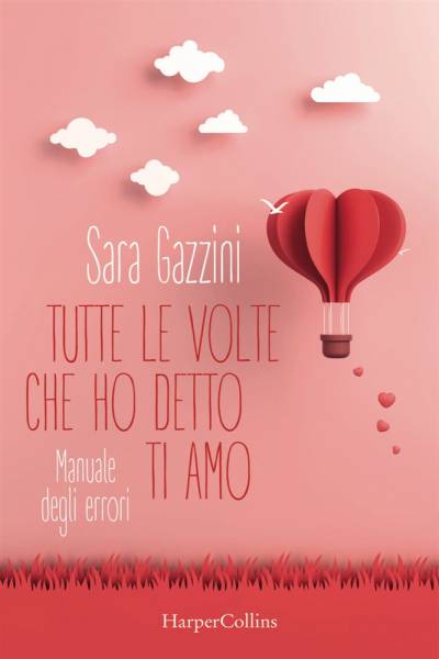 trama del libro Tutte le volte che ho detto ti amo