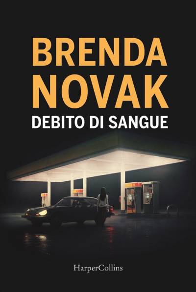 Brenda Novak Un debito di sangue - copertina