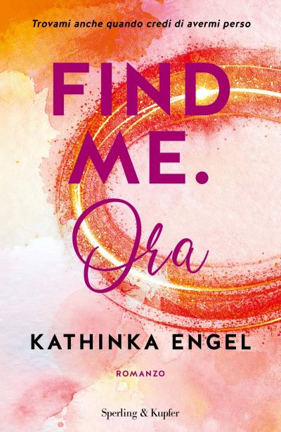 Kathinka Engel Find me. Ora - copertina