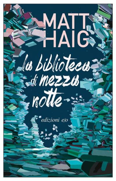 Matt Haig La biblioteca di mezzanotte - copertina