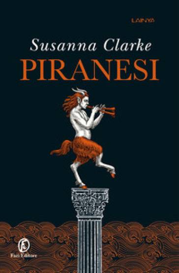 Susanna Clarke Piranesi - recensione