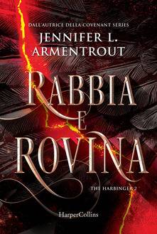 Jennifer L. Armentrout Rabbia e Rovina - copertina