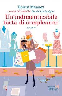 Roisin Meaney Un'indimenticabile festa di compleanno - copertina