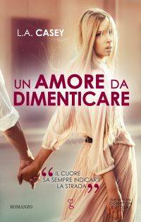 L.A. Casey Un amore da dimenticare - copertina